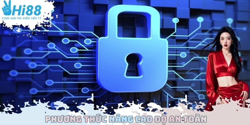 04 cách nâng cao an toàn