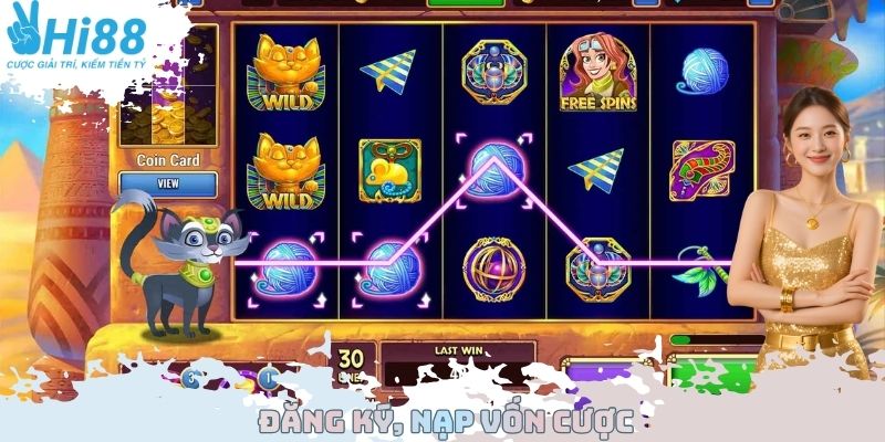 Đăng ký, nạp vốn cược